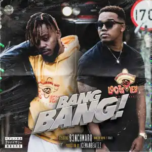 B3nchMarQ - Bang Bang